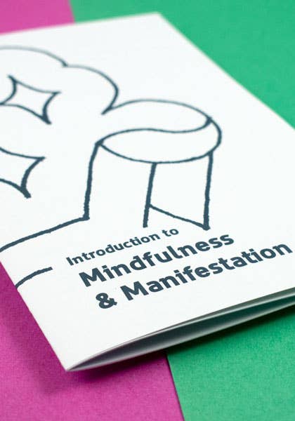 Introduction to Mindfulness & Manifestation (Zine)