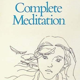 Complete Meditation